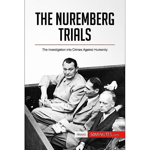 The Nuremberg Trials, 50minutes