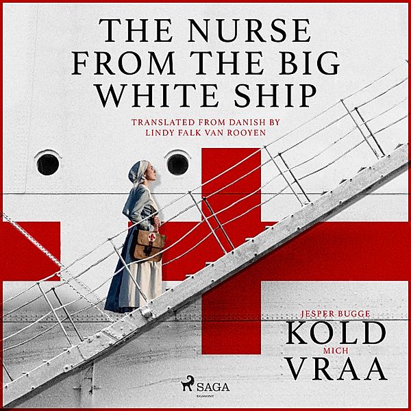 The Nurse from the Big White Ship, Mich Vraa, Jesper Bugge Kold