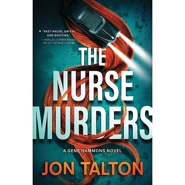 The Nurse Murders / Phoenix Noir Bd.2, Jon Talton