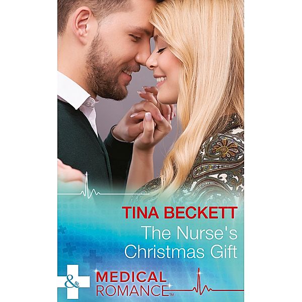 The Nurse's Christmas Gift / Christmas Miracles in Maternity Bd.1, Tina Beckett