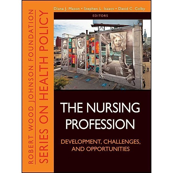 The Nursing Profession / Public Health/Robert Wood Johnson Foundation