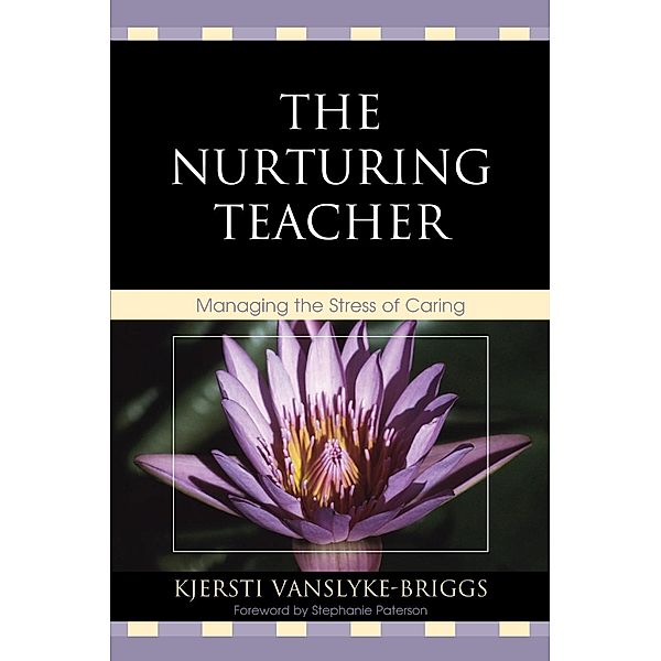 The Nurturing Teacher, Kjersti Vanslyke-Briggs