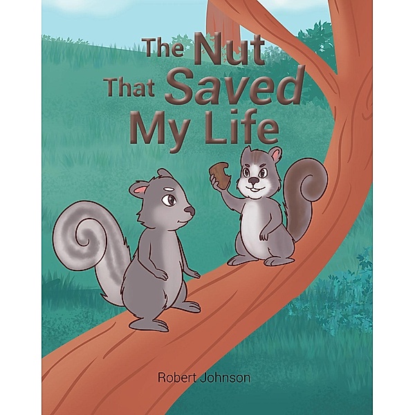 The Nut That Saved My Life, Robert Johnson