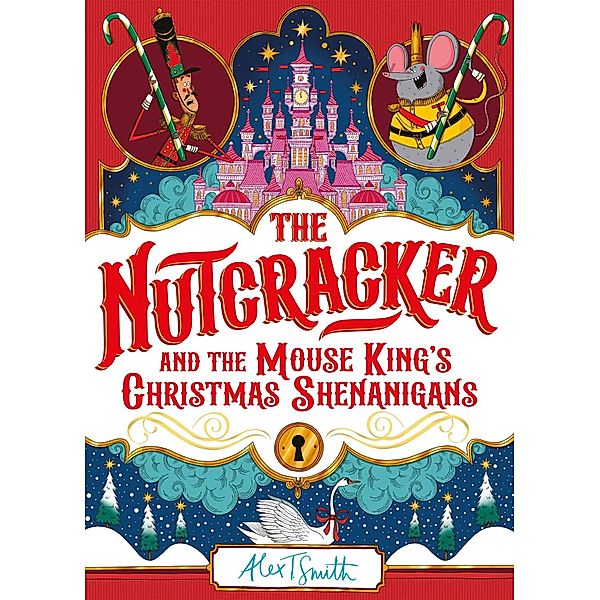 The Nutcracker, Alex T. Smith