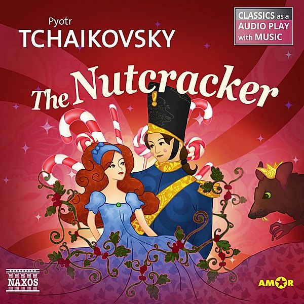 The Nutcracker, Pyotr Tchaikovsky