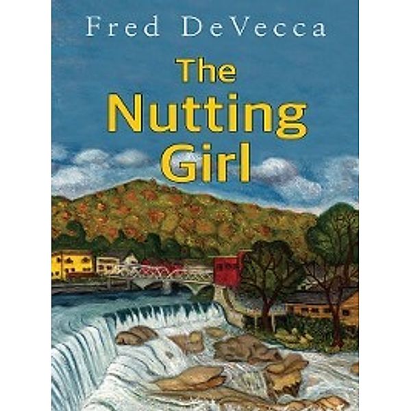 The Nutting Girl, Fred DeVecca