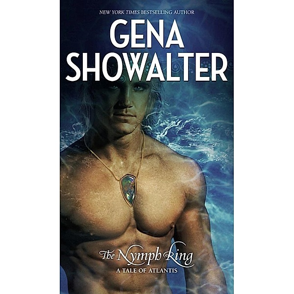 The Nymph King / Atlantis Bd.3, Gena Showalter