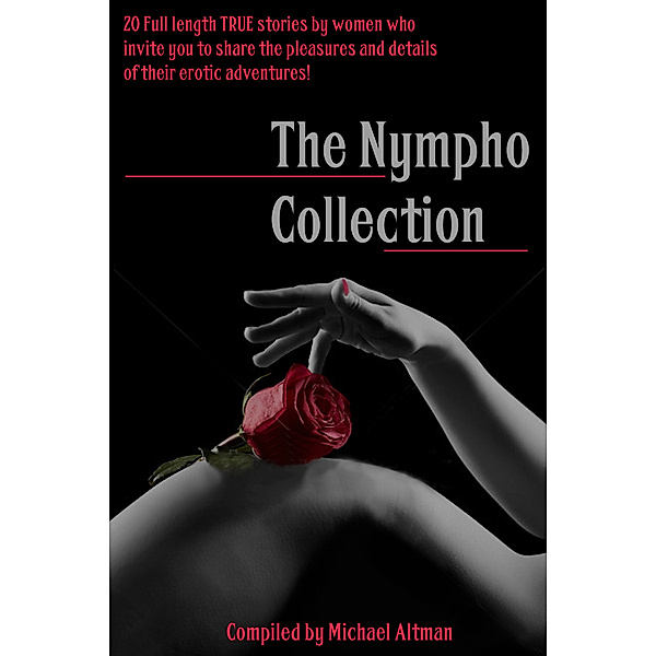 The Nympho Collection, Michael Altman