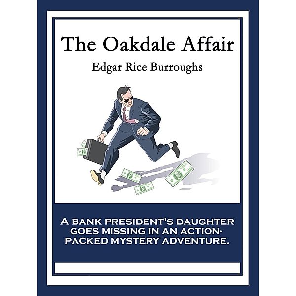 The Oakdale Affair / Wilder Publications, Edgar Rice Burroughs