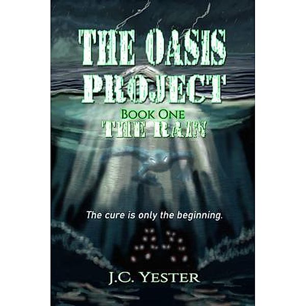 The Oasis Project / Pen It Publications, J. C. Yester