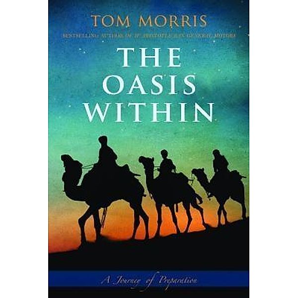 The Oasis Within, Tom Morris