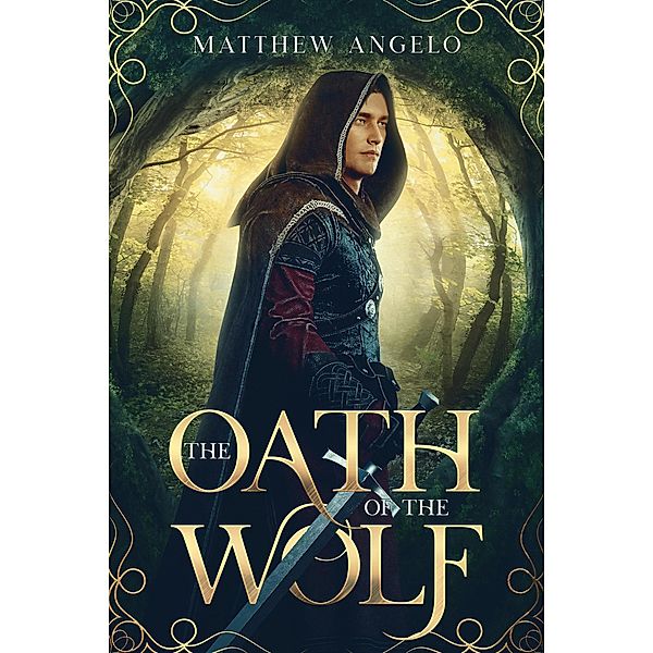 The Oath of the Wolf, Matthew Angelo