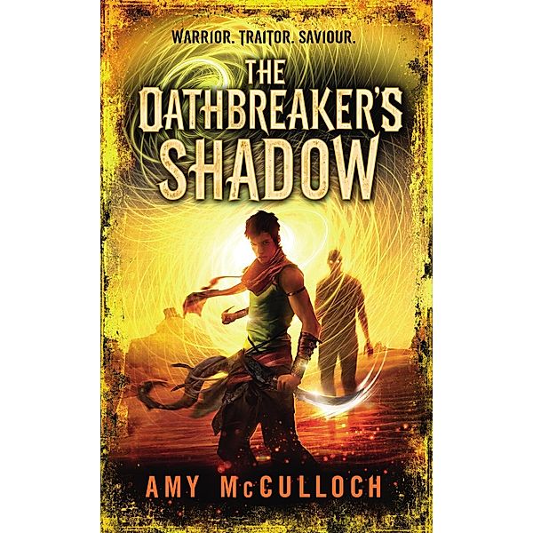 The Oathbreaker's Shadow, Amy McCulloch