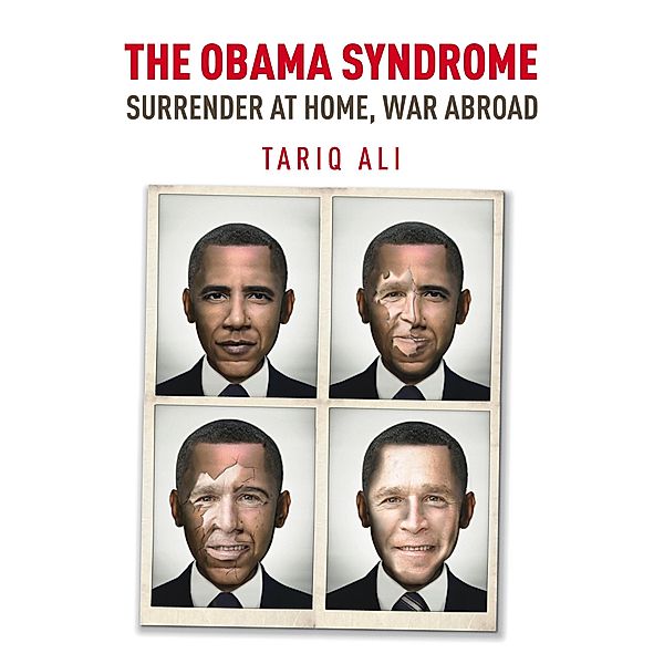 The Obama Syndrome, Tariq Ali