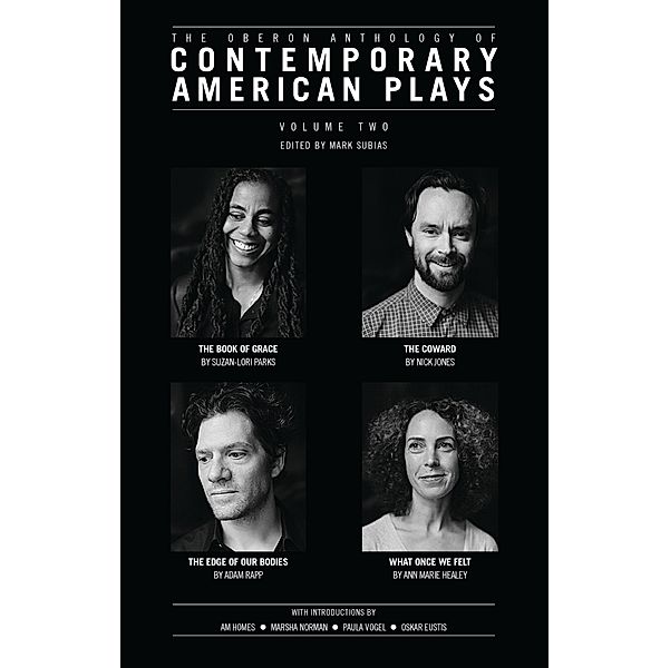 The Oberon Anthology of Contemporary American Plays, Ann Marie Healy, Nick Jones, Suzan-Lori Parks, Adam Rapp