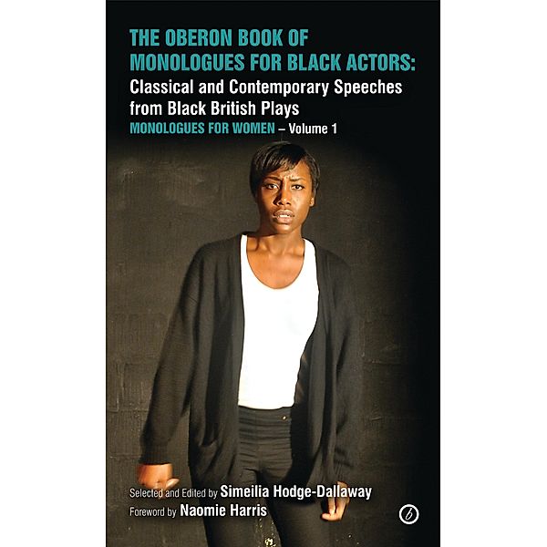 The Oberon Book of Monologues for Black Actors, Simeilia Hodge-Dallaway