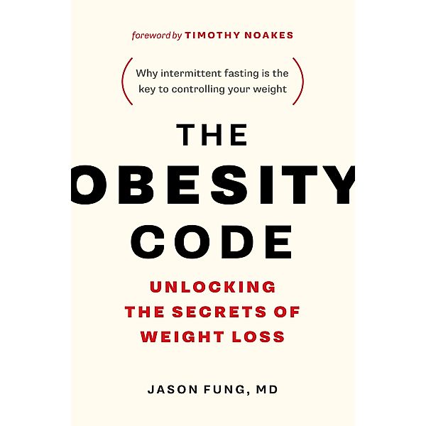The Obesity Code / Greystone Books, Jason Fung