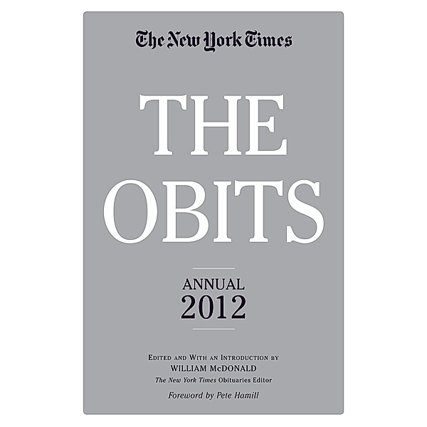 The Obits: The New York Times Annual 2012, William McDonald