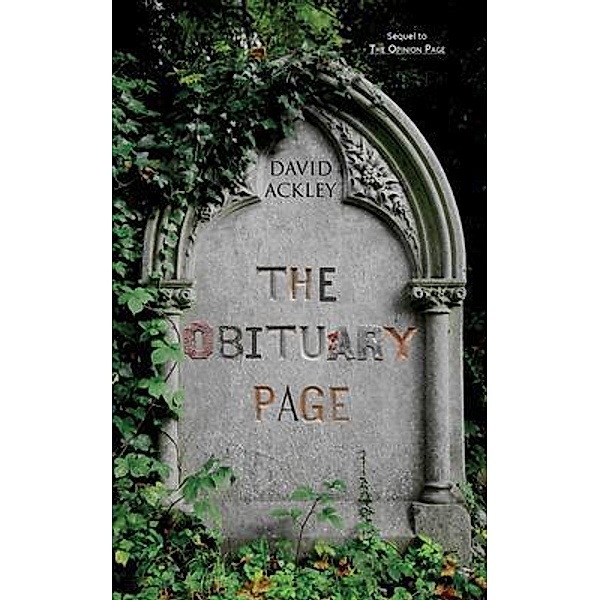 The Obituary Page / Rain and Breeze Books, David Ackley