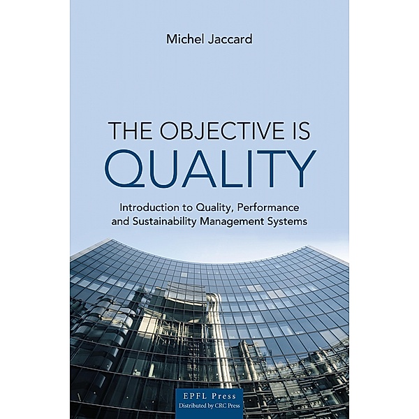 The Objective is Quality, Michel Jaccard