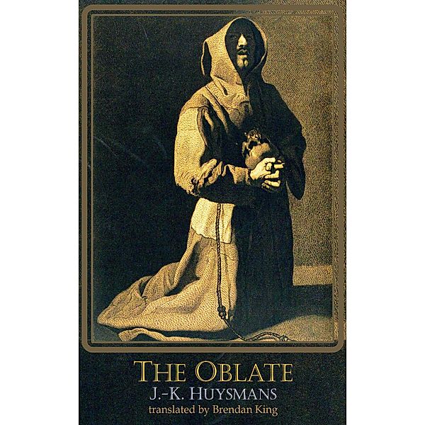 The Oblate / Dedalus European Classics, J. -K. Huysmans