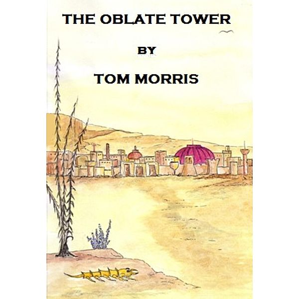 The Oblate Tower, Tom Morris