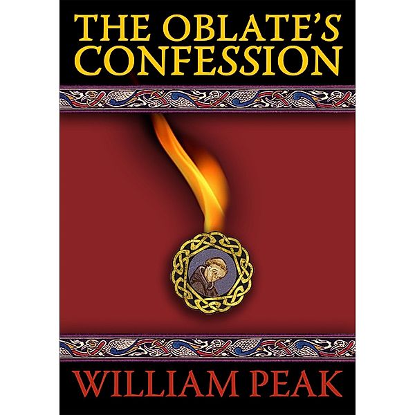 The Oblate's Confession, William Peak