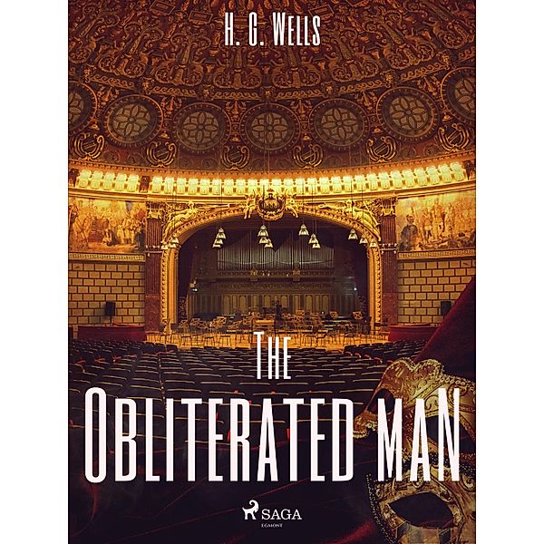 The Obliterated Man, H. G. Wells