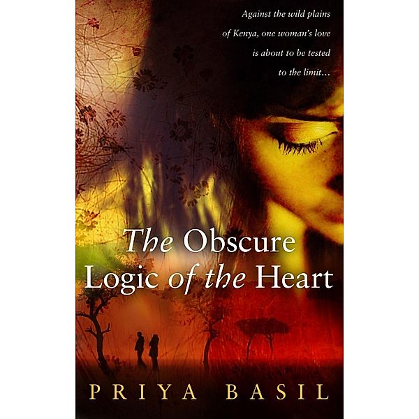 The Obscure Logic of the Heart, Priya Basil