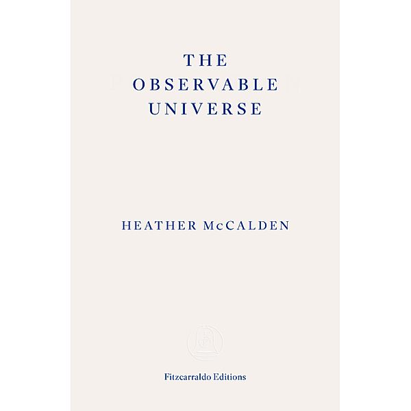 The Observable Universe, Heather McCalden