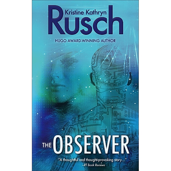 The Observer, Kristine Kathryn Rusch