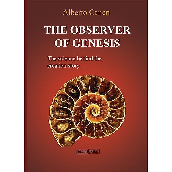 The observer of Genesis, Alberto Canen