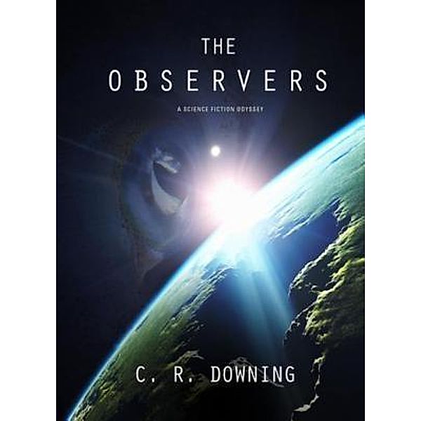 The Observers / Koehler Books, C. R. Downing