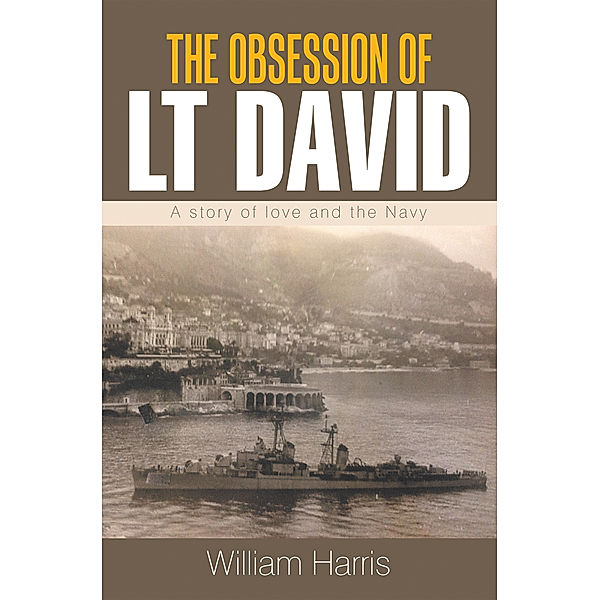 The Obsession   of   Lt David, William Harris