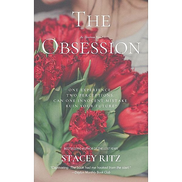 The Obsession (The Heirloom Series, #5) / The Heirloom Series, Stacey Ritz