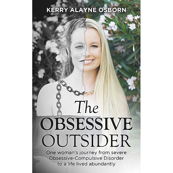 The Obsessive Outsider, Kerry Alayne Osborn