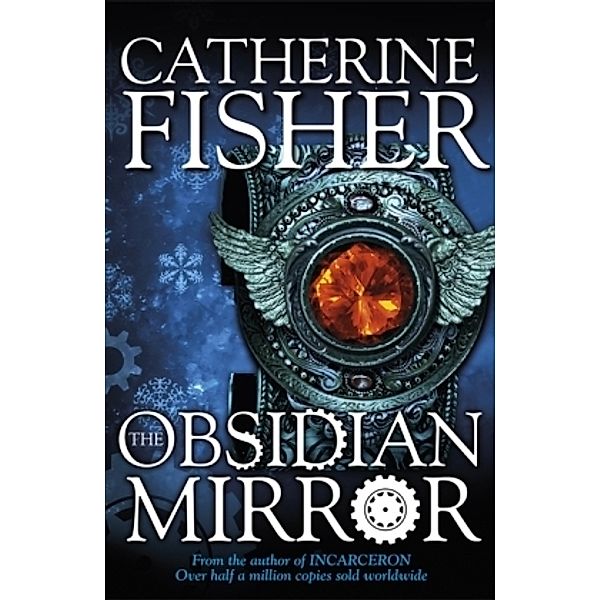 The Obsidian Mirror, Catherine Fisher