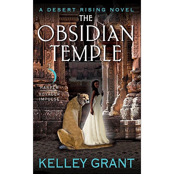 The Obsidian Temple / Desert Rising Novels, Kelley Grant