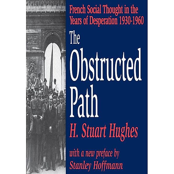 The Obstructed Path, H. Stuart Hughes