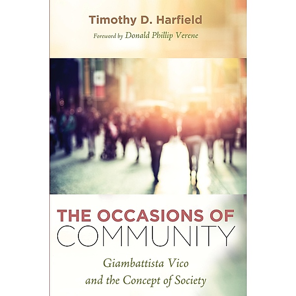 The Occasions of Community, Timothy D. Harfield