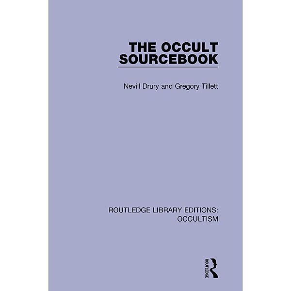 The Occult Sourcebook, Nevill Drury, Gregory Tillett