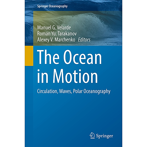 The Ocean in Motion, Manuel G. Velarde, Roman Yu. Tarakanov, Alexey V. Marchenko