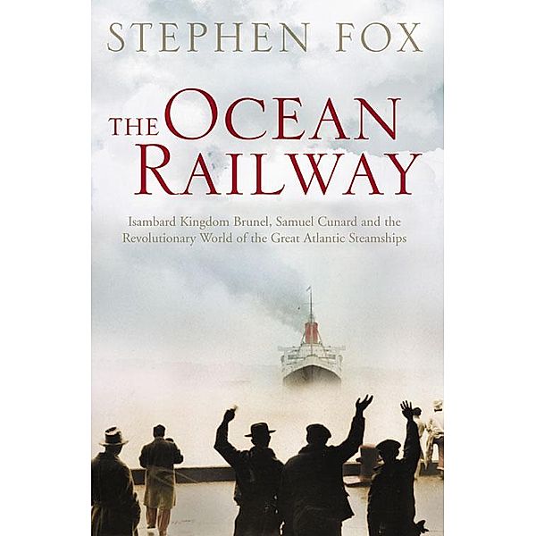 The Ocean Railway, Stephen Fox