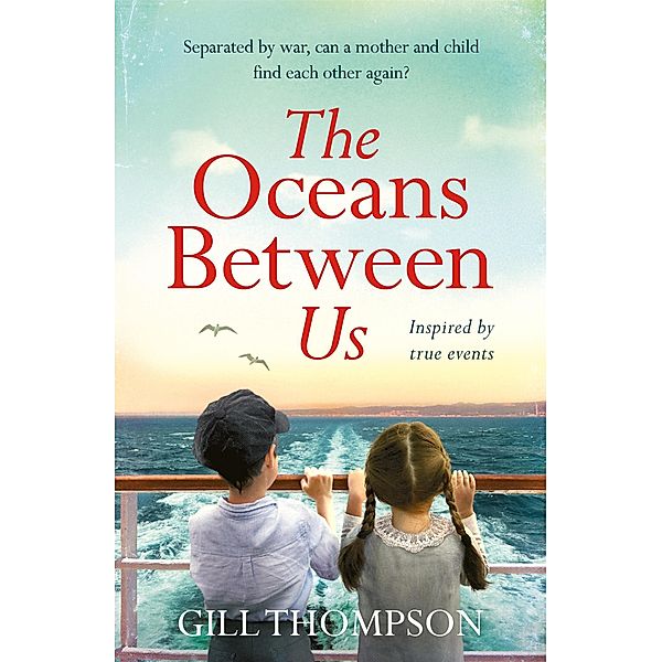 The Oceans Between Us, Gill Thompson