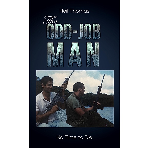 The Odd-Job Man / Austin Macauley Publishers, Neil Thomas