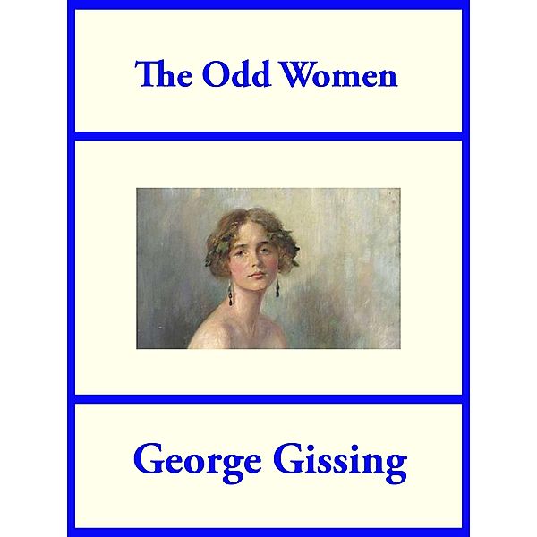 The Odd Women, George Gissing