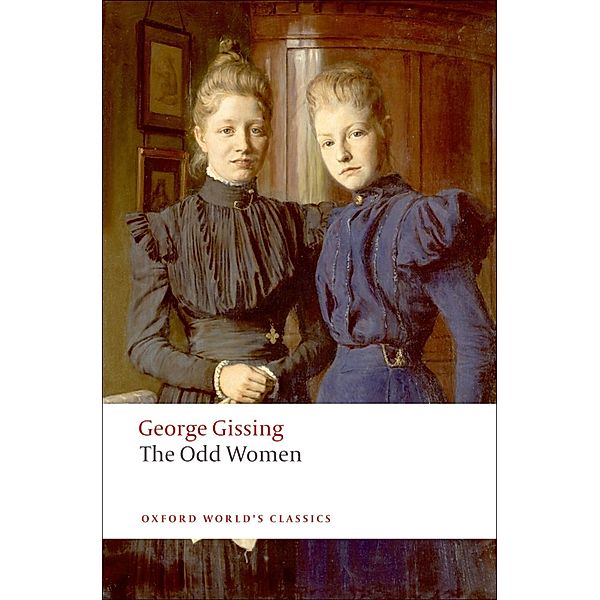 The Odd Women / Oxford World's Classics, George Gissing