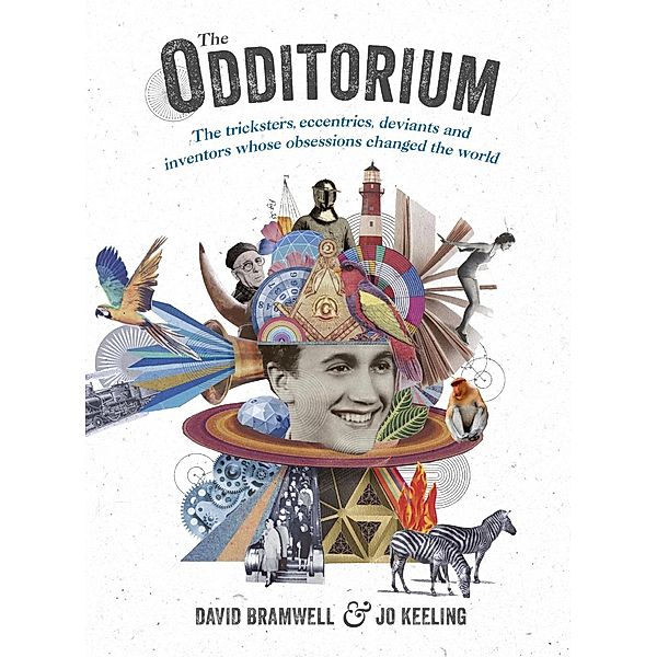 The Odditorium, David Bramwell, Jo Tinsley