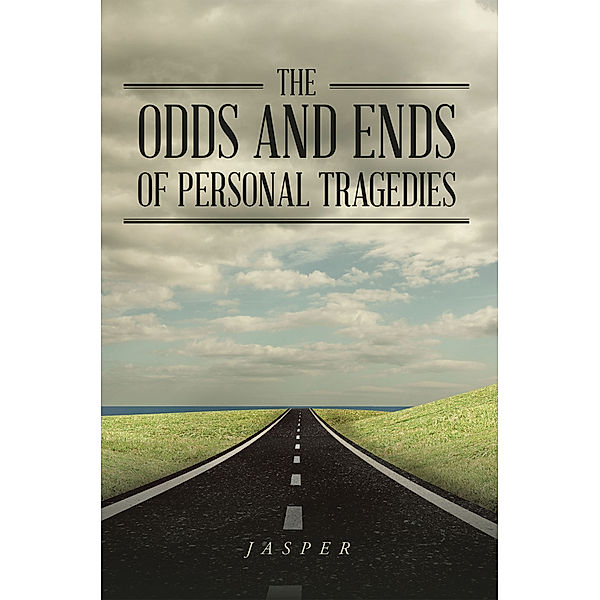 The Odds and Ends of Personal Tragedies, Jasper