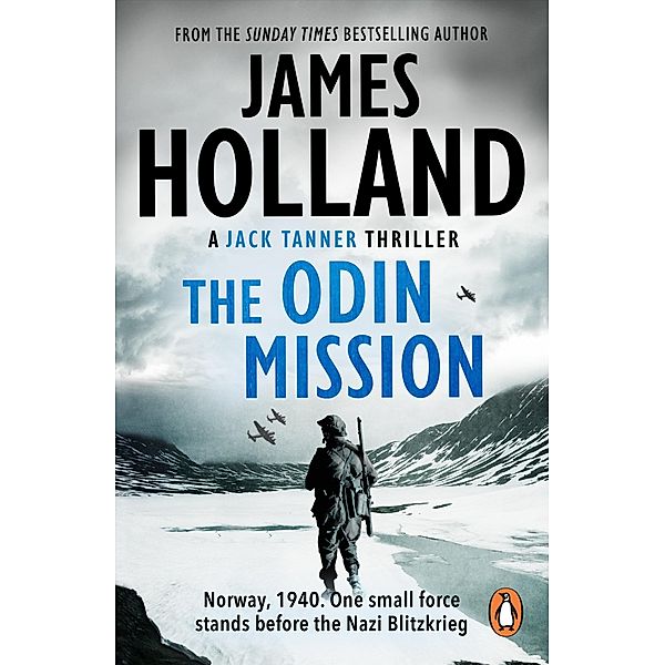The Odin Mission / Jack Tanner Bd.1, James Holland